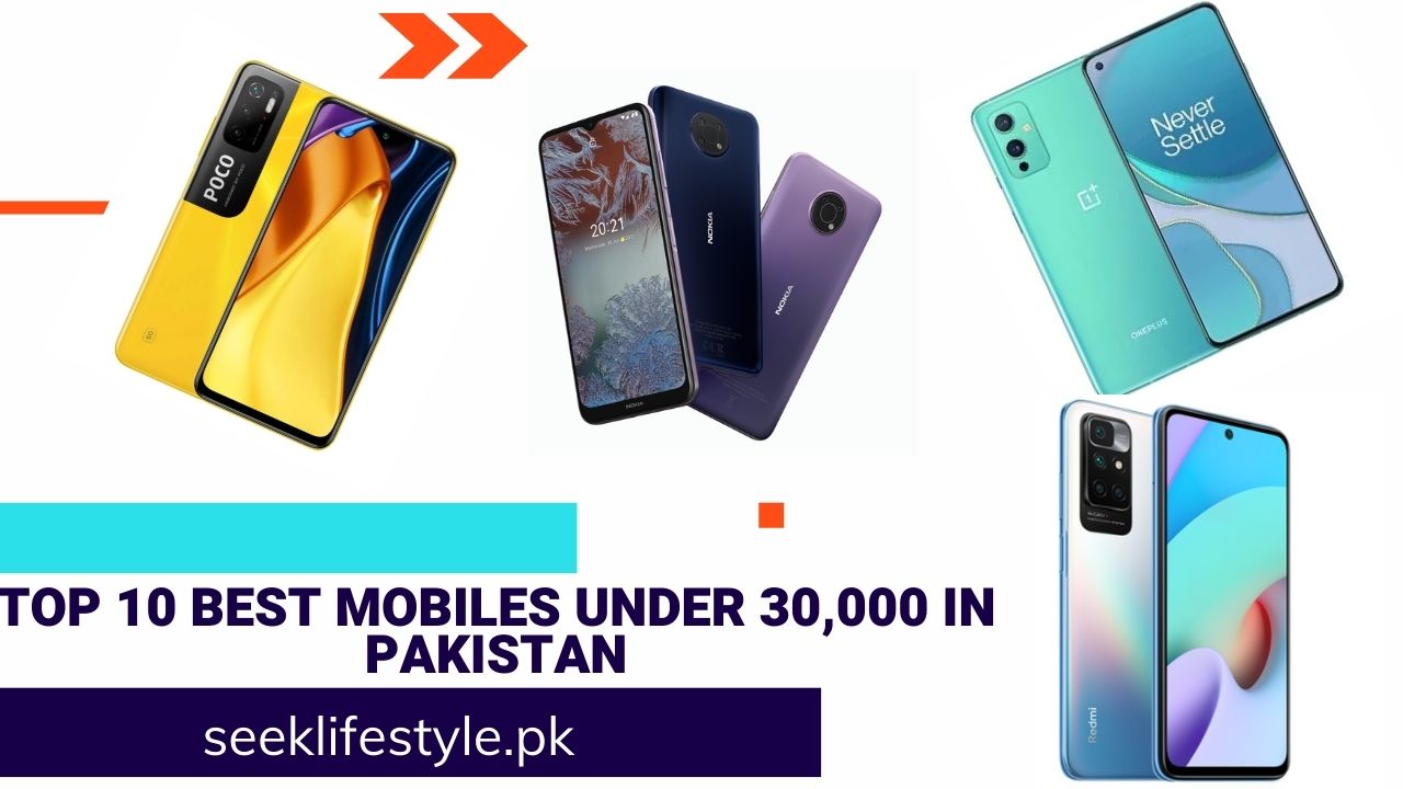 Top 10 Best mobile under 30000 in Pakistan Budget Phones 2023